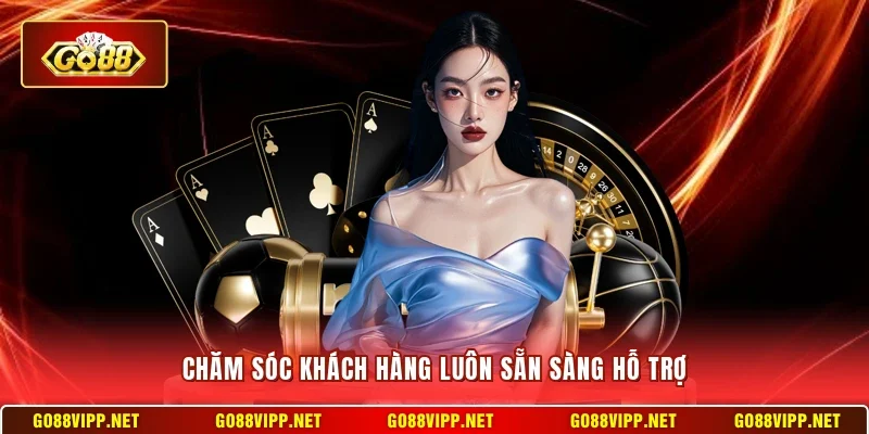 GO88 9 Sunwin Chăm sóc khách hàng luôn sẵn sàng hỗ trợ
