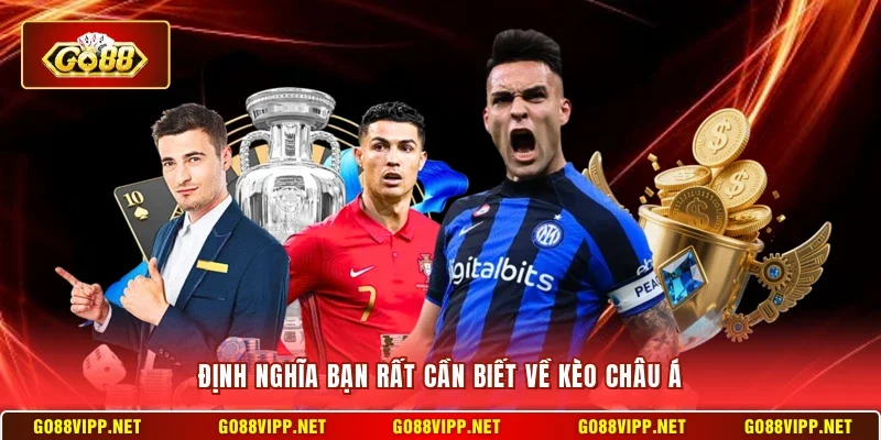 Kèo Châu Á Go88 - Tất Tần Tật Về Cách Chơi Cho Hội Viên 2 Sunwin Định nghĩa bạn rất cần biết về kèo châu Á