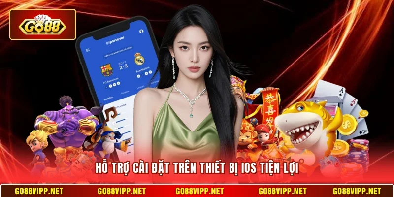 Tải App Go88 2 Sunwin Hỗ trợ cài đặt trên thiết bị iOS tiện lợi