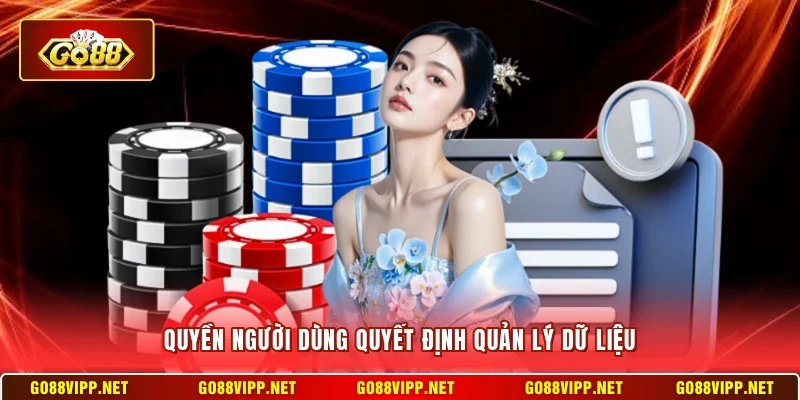 Chính Sách Bảo Mật 2 Sunwin Quyền người dùng quyết định quản lý dữ liệu
