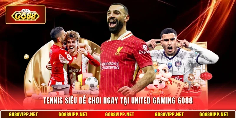United Gaming Go88 - Nền Tảng Casino Chất Lượng Cao 4 Sunwin Tennis siêu dễ chơi ngay tại United Gaming Go88
